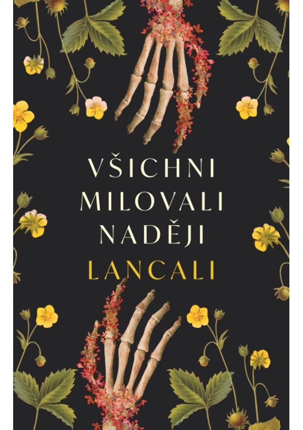 Všichni milovali naději