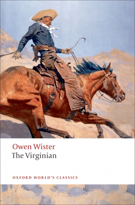 Oxford World´s Classics The Virginian: A Horseman of the Plains