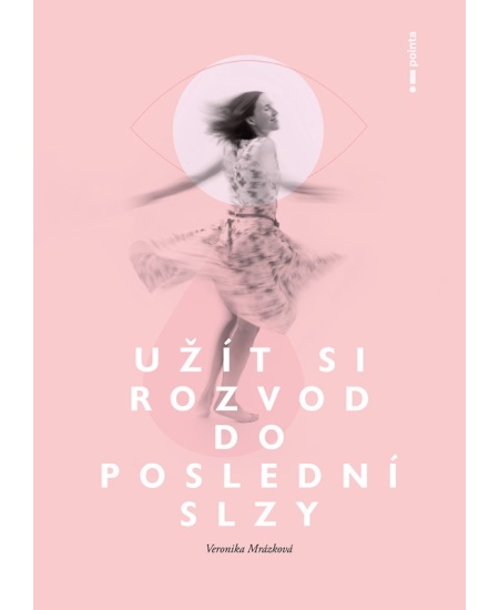 Užít si rozvod do poslední slzy