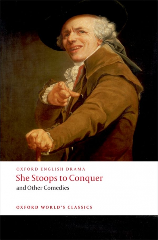 Oxford World´s Classics She Stoops to Conquer and Other Comedies Oxford University Press