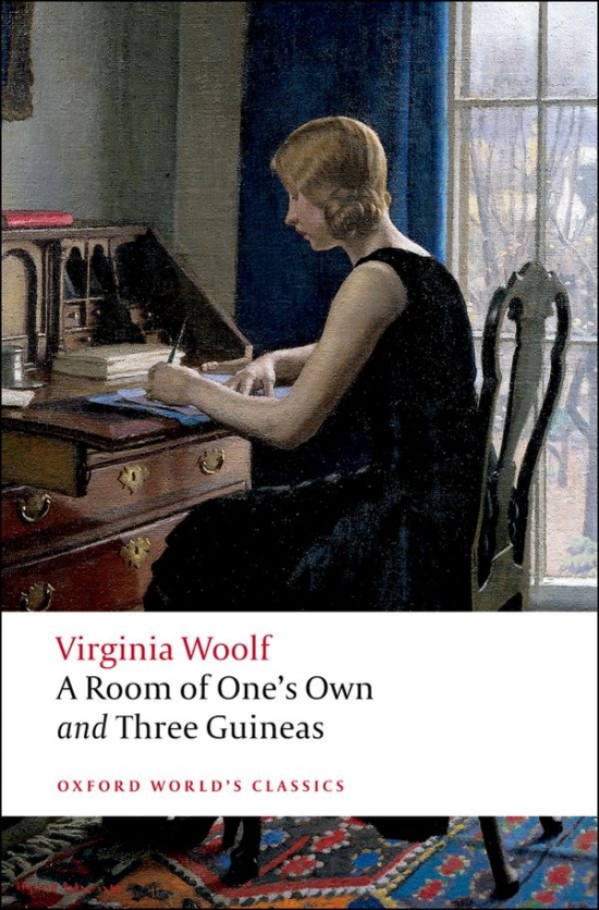 Oxford World´s Classics A Room of One´s Own, and Three Guineas