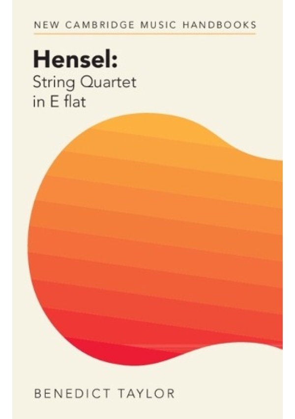 Hensel: String Quartet in E flat