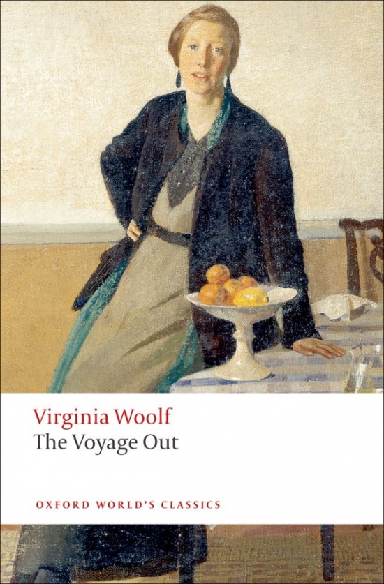 Oxford World´s Classics The Voyage Out Oxford University Press
