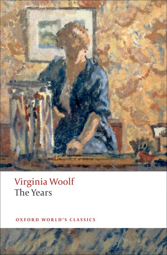 Oxford World´s Classics The Years