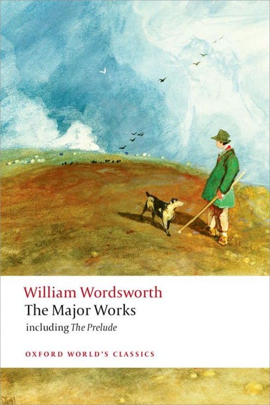 Oxford World´s Classics Wordsworth - The Major Works Oxford University Press