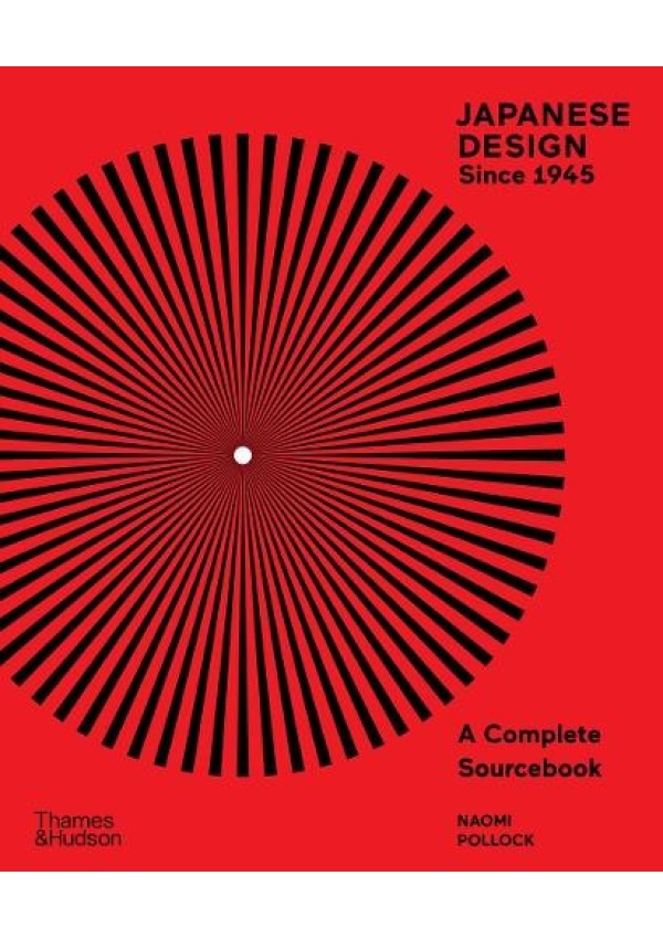 Japanese Design Since 1945, A Complete Sourcebook