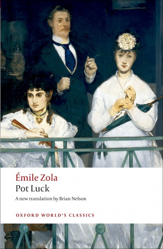 Oxford World´s Classics Pot Luck (Pot-Bouille) Oxford University Press
