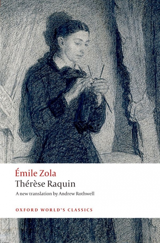 Oxford World´s Classics Thérese Raquin
