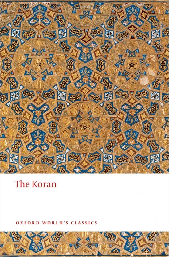 Oxford World´s Classics The Koran Oxford University Press