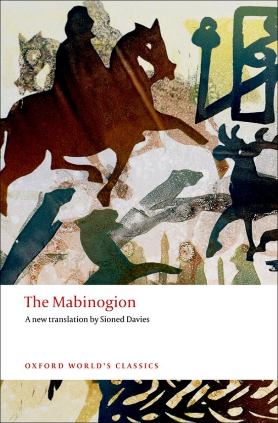 Oxford World´s Classics - Medieval English Literature The Mabinogion Oxford University Press