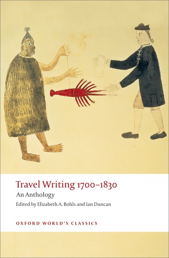 Oxford World´s Classics Travel Writing 1700-1830 Oxford University Press
