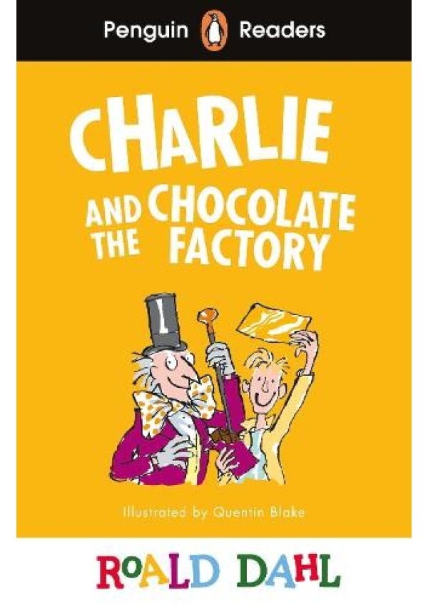 Penguin Readers Level 3: Roald Dahl Charlie and the Chocolate Factory (ELT Graded Reader)