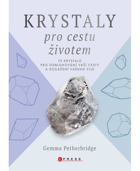 Krystaly pro cestu životem