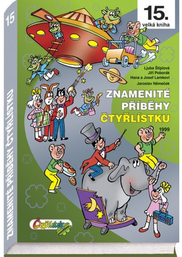 Znamenité příběhy Čtyřlístku 1999 (15. kniha)