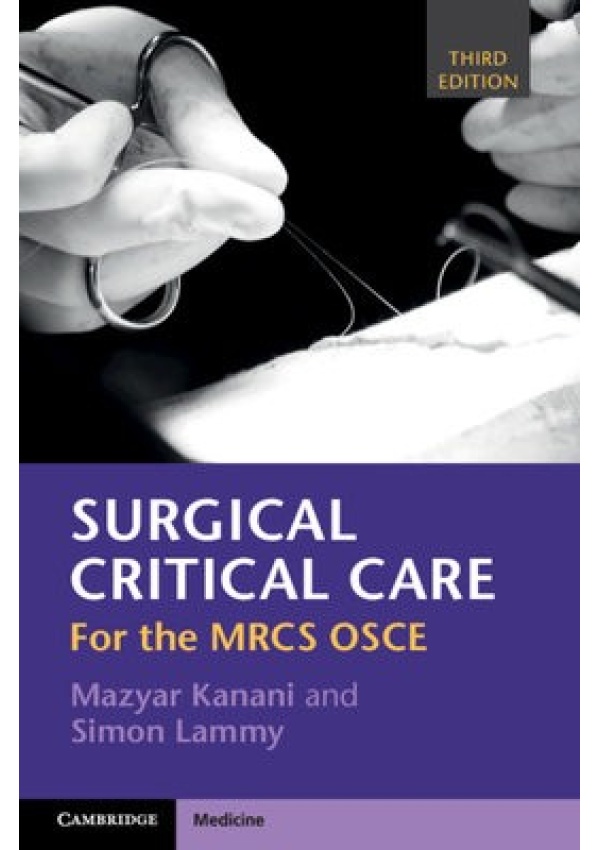 Surgical Critical Care, For the MRCS OSCE