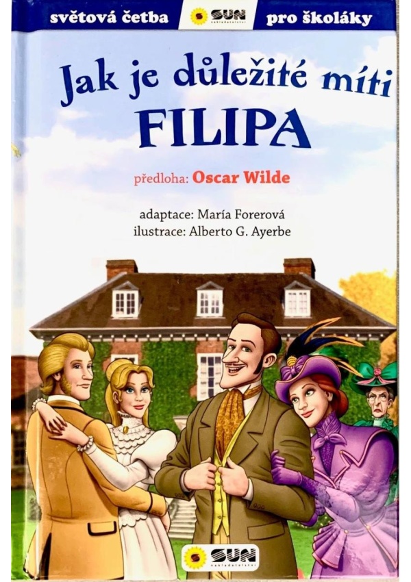 Jak je důležité míti Filipa - Světová četba pro školáky