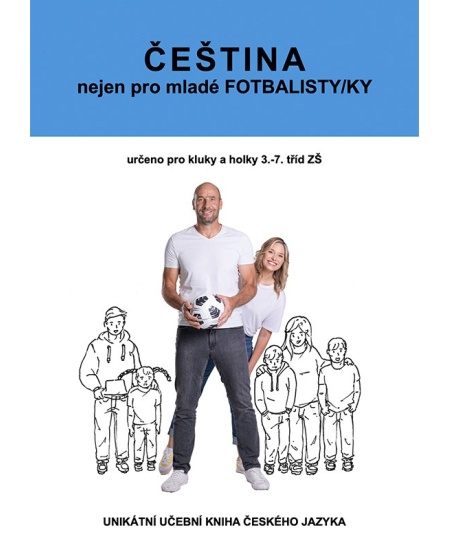 ČEŠTINA nejen pro mladé FOTBALISTY/KY