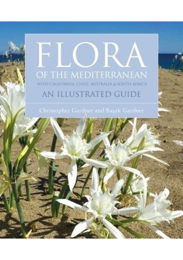 Flora of the Mediterranean, An Illustrated Guide