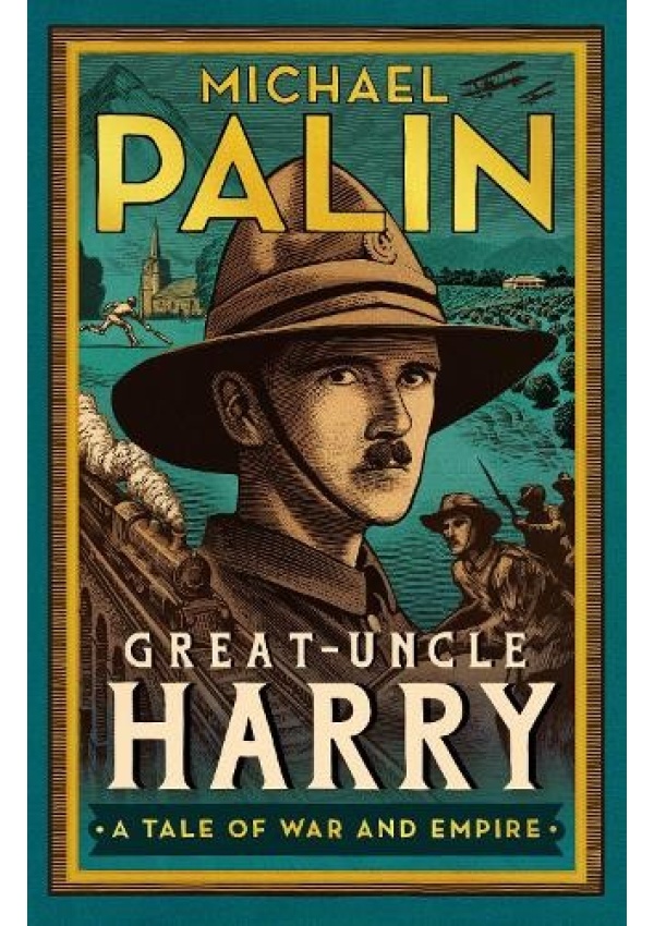 Great-Uncle Harry, A Tale of War and Empire