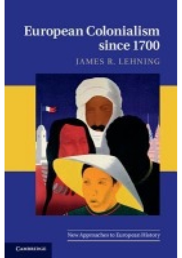 European Colonialism since 1700