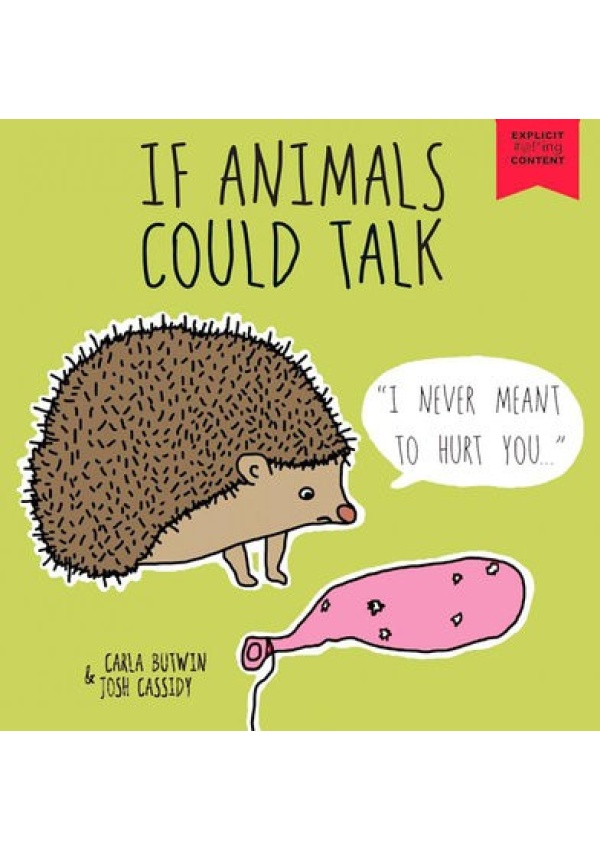 If Animals Could Talk