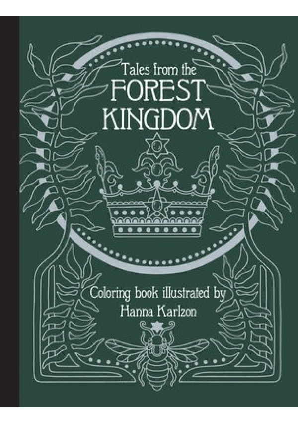 Tales From the Forest Kingdom Coloring Book