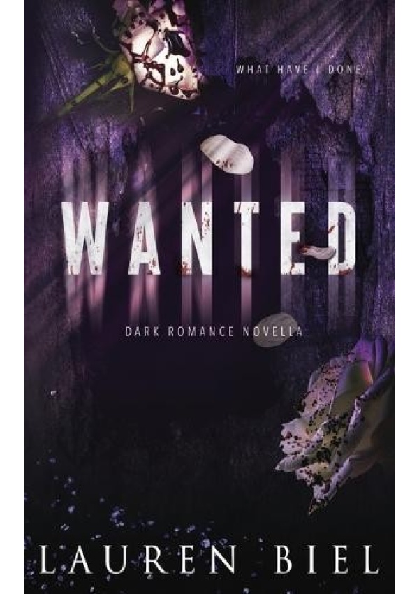 Wanted, a dark romance novella