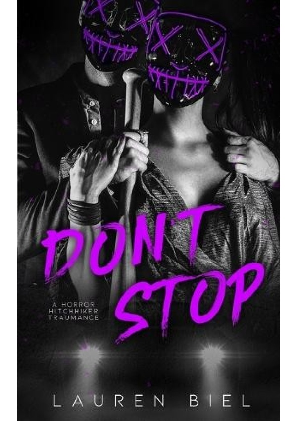 Don't Stop, a horror hitchhiker traumance novella
