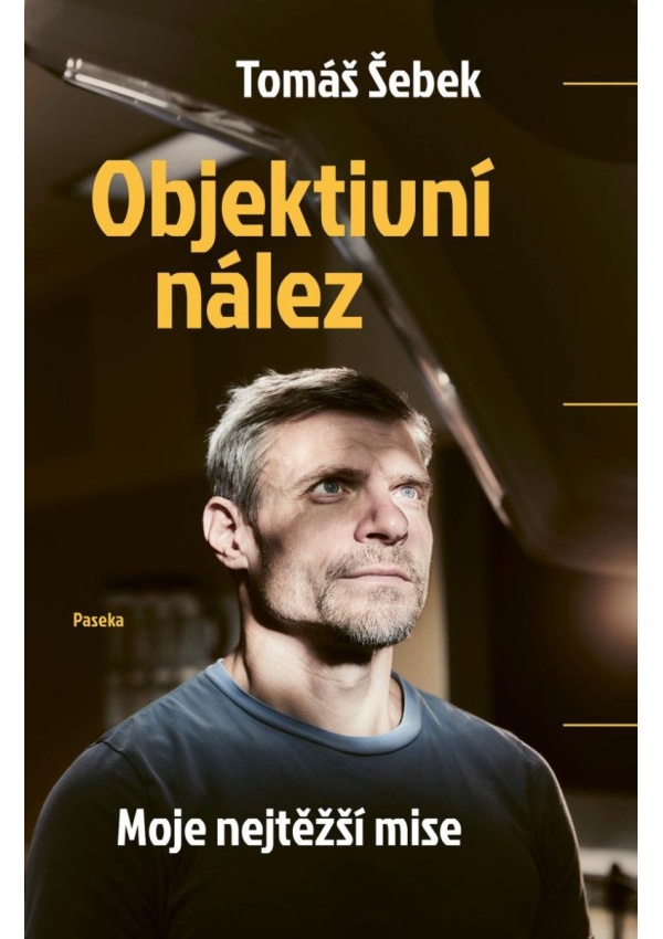 Objektivní nález - Moje nejtěžší mise