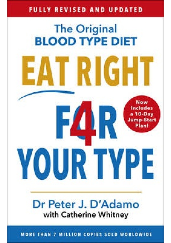 Eat Right 4 Your Type, Fully Revised with 10-day Jump-Start Plan