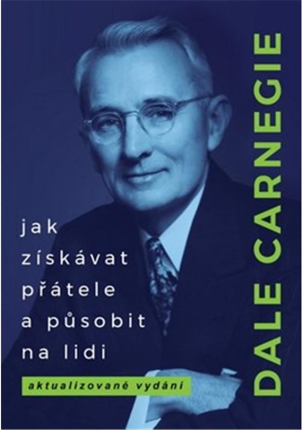 Jak získávat přátele a působit na lidi