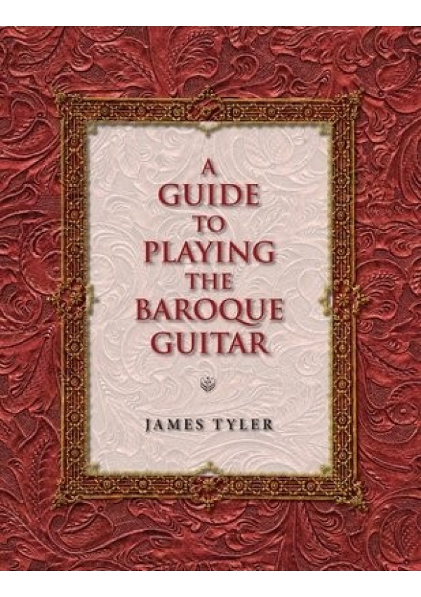 Guide to Playing the Baroque Guitar