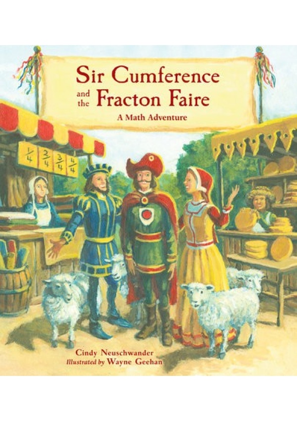 Sir Cumference and the Fracton Faire