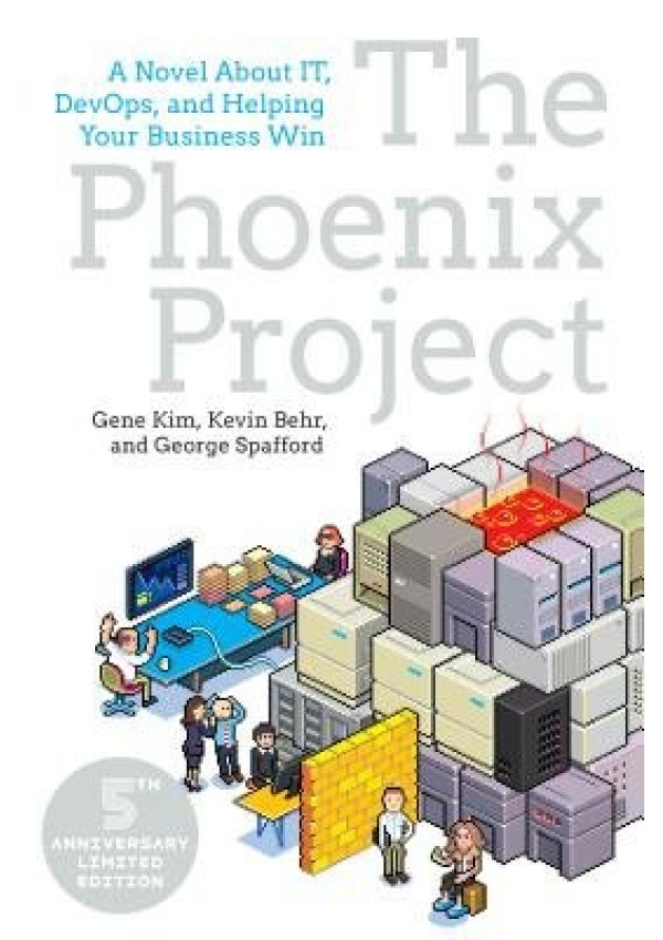 Phoenix Project, A Novel about IT, DevOps, and Helping Your Business Win