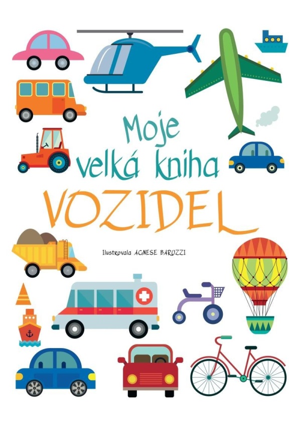 Moje velká kniha vozidel