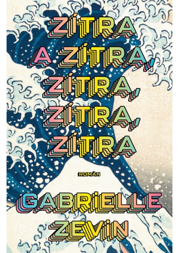 Zítra a zítra, zítra, zítra, zítra