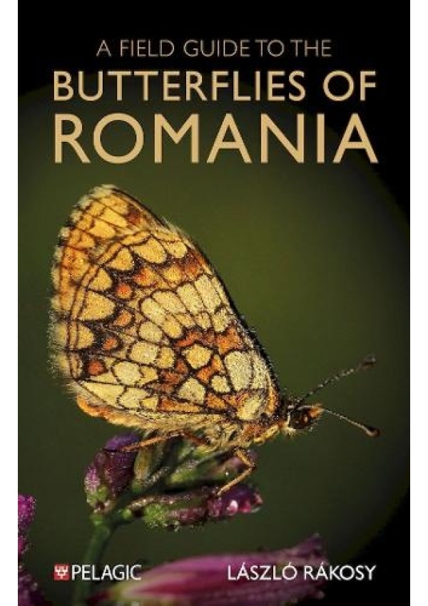 Field Guide to the Butterflies of Romania