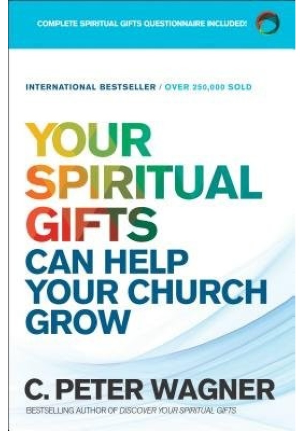 Your Spiritual Gifts Can Help Your Church Grow