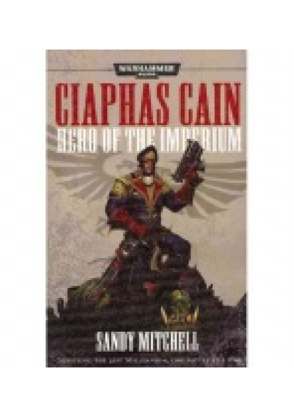 Ciaphas Cain: Hero of the Imperium