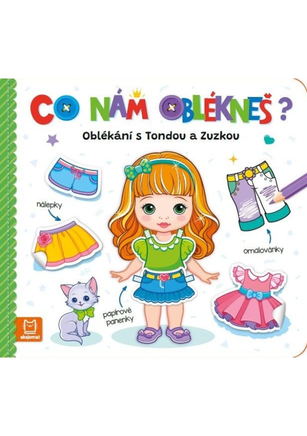 Co nám oblékneš? Oblékání s Tondou a Zuzkou