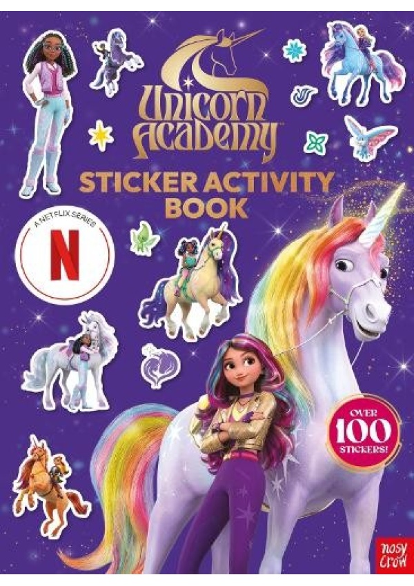 Unicorn Academy: Sticker Activity Book (A Netflix series), An official Netflix TV tie-in sticker activity book