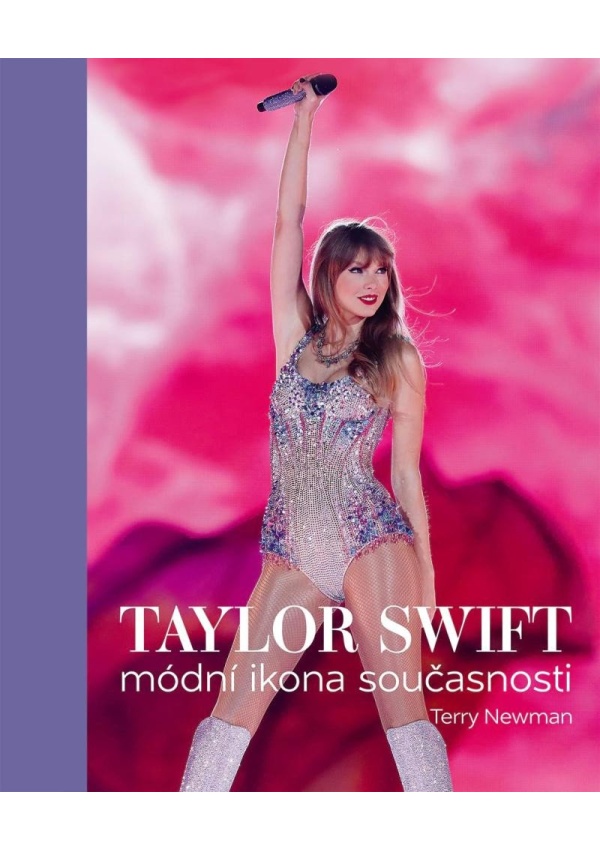 Taylor Swift - Módní ikona současnosti