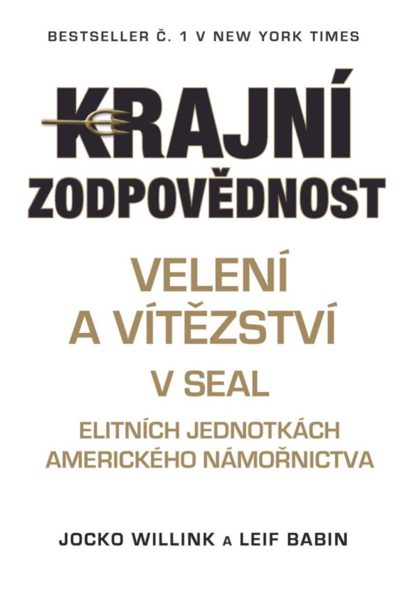 Krajní zodpovědnost - Velení a vítězství v SEAL