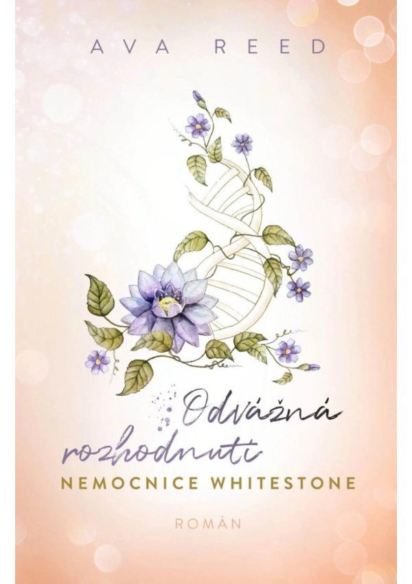 Odvážná rozhodnutí - Nemocnice Whitestone 3