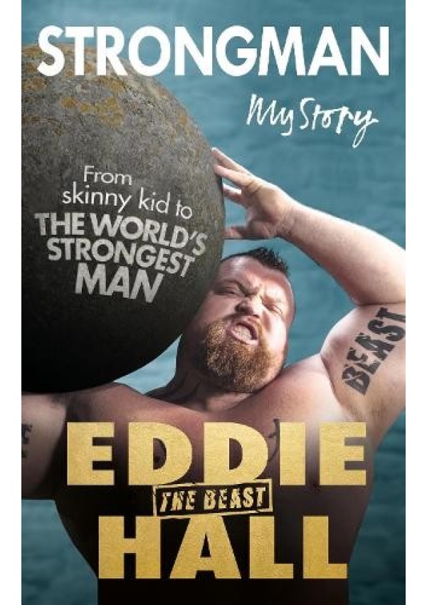 Strongman, My Story