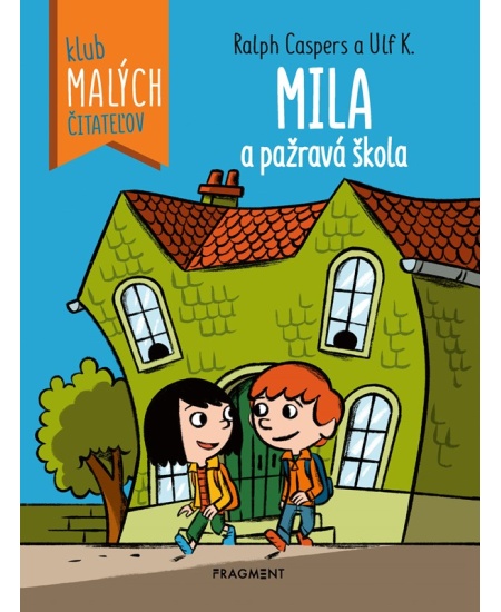 Mila a pažravá škola
