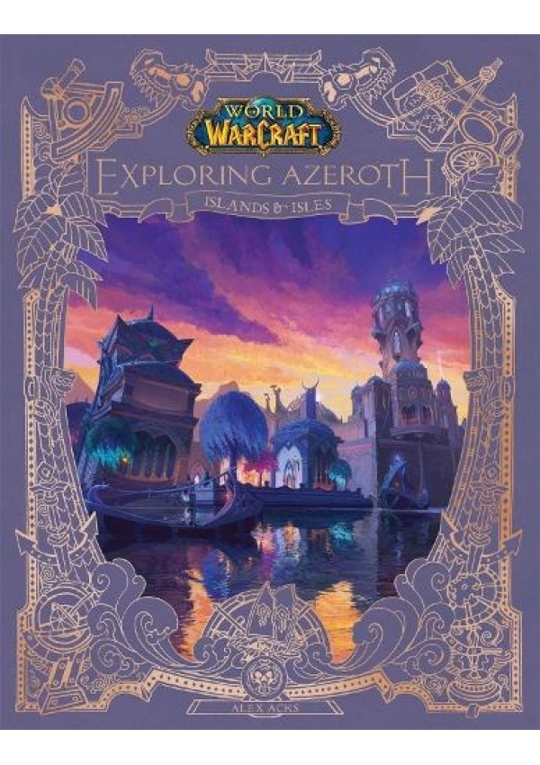 World of Warcraft: Exploring Azeroth - Islands and Isles