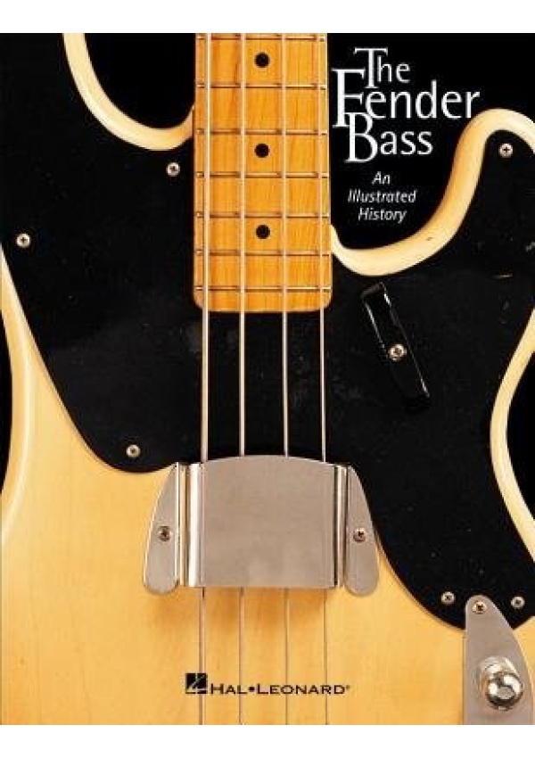 Fender Bass, An Illustrated History
