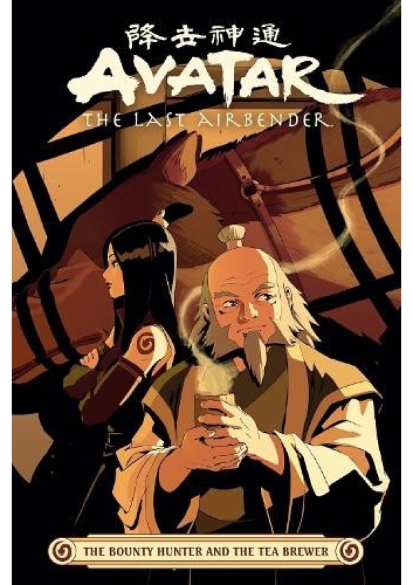 Avatar: The Last Airbender -- The Bounty Hunter And The Tea Brewer