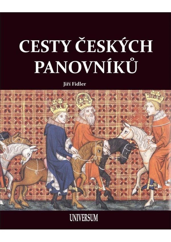 Cesty českých panovníků